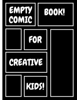 Paperback Empty Comic Book For Creative Kids: Sketchbook For Talented Kids, Variety Of Templates, Draw Your Own Comics Book