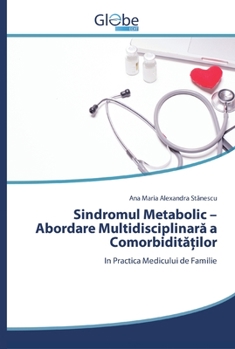 Paperback Sindromul Metabolic - Abordare Multidisciplinară a Comorbidităților [Romanian] Book