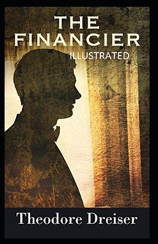 Paperback The Financier Illustrated Book