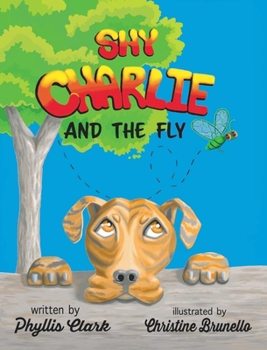 Shy Charlie and the Fly