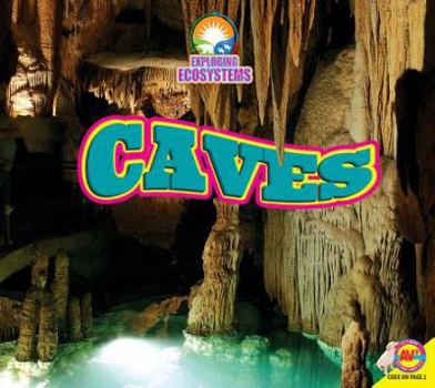 Las Cuevas / Caves - Book  of the Explorando los Ecosistemas / Exploring Ecosystems