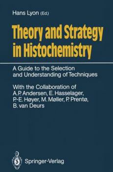 Paperback Theory and Strategy in Histochemistry: A Guide to the Selection and Understanding of Techniques Book