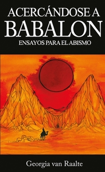 Paperback Acercandose a Babalon: Ensayos para el Abismo [Spanish] Book