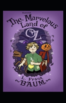 Paperback The Marvelous Land of Oz Illustrated Book