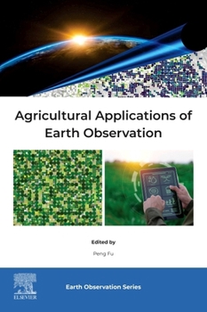 Paperback Agricultural Applications of Earth Observation Book