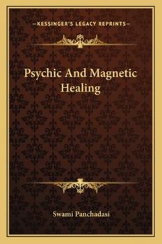 Paperback Psychic and Magnetic Healing Book