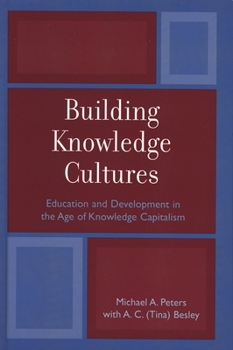 Paperback Building Knowledge Cultures: Education and Development in the Age of Knowledge Capitalism Book