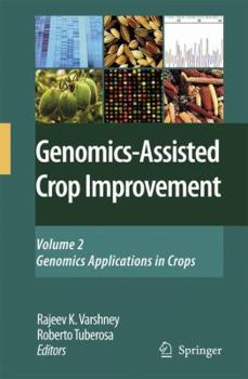 Paperback Genomics-Assisted Crop Improvement: Vol 2: Genomics Applications in Crops Book