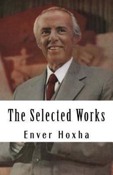 Paperback The Selected Works of Enver Hoxha Book