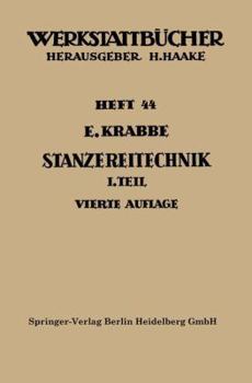 Paperback Stanzereitechnik: Erster Teil. Begriffe, Technologie Des Schneidens. Die Stanzerei [German] Book