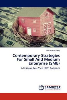 Paperback Contemporary Strategies For Small And Medium Enterprise (SME) Book