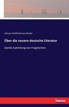 Paperback Über die neuere deutsche Literatur: Zweite Sammlung von Fragmenten [German] Book