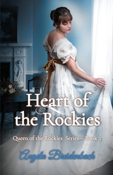 Paperback Heart of the Rockies: Book 3 Book