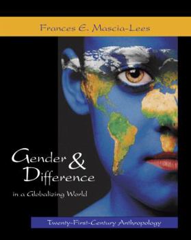 Paperback Gender & Difference in a Globalizing World: Twenty-First Century Anthropology Book