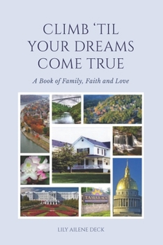 Paperback Climb 'Til Your Dreams Come True Book