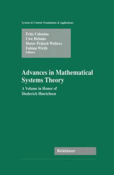 Paperback Advances in Mathematical Systems Theory: A Volume in Honor of Diederich Hinrichsen Book