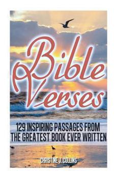 Paperback Bible Verses: 129 Inspiring Passages from the Greatest Book Ever Written: Inspirational Bible Verses Book