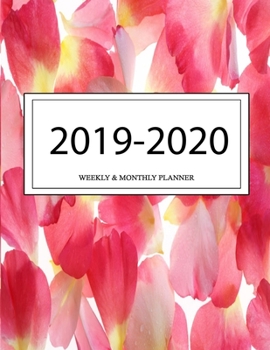 2019 - 2020 Weekly and Monthly Planner: Calendar Schedule + Organizer | Inspirational Quotes (2019-2020 Academic Planners
