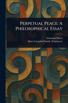 Paperback Perpetual Peace: A Philosophical Essay Book
