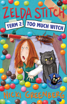 Paperback Zelda Stitch Term Two: Too Much Witch Book