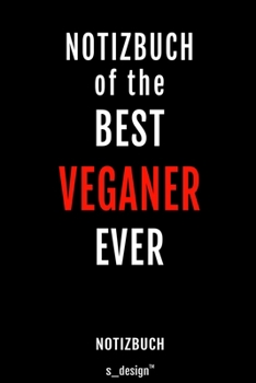 Notizbuch für Veganer: Originelle Geschenk-Idee [120 Seiten liniertes blanko Papier] (German Edition)