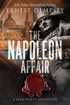 Paperback The Napoleon Affair: A Sean Wyatt Archaeological Thriller Book