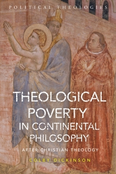 Paperback Theological Poverty in Continental Philosophy: After Christian Theology Book