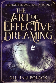 Paperback The Art Of Effective Dreaming [Large Print] Book
