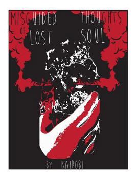 Paperback Misguided Thoughts of a Lost Soul Book