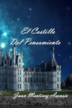 Paperback El Castillo del Pensamiento [Spanish] Book