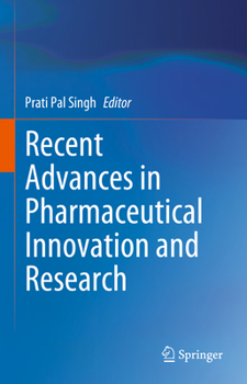 Hardcover Recent Advances in Pharmaceutical Innovation and Research Book