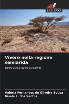 Paperback Vivere nella regione semiarida [Italian] Book