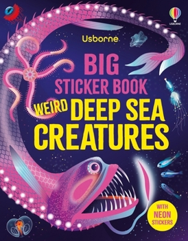 Paperback Big Sticker Book Weird Deep Sea Creatures Book