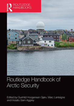 Paperback Routledge Handbook of Arctic Security Book