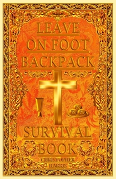 Paperback LEAVE ON FOOT BACKPACK (LOFB) Survival Book