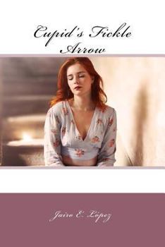 Paperback Cupid's Fickle Arrow Book