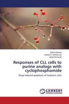 Paperback Responses of CLL Cells to Purine Analogs with Cyclophosphamide Book