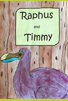 Paperback Raphus and Timmy Book