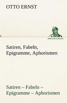 Satiren, Fabeln, Epigramme, Aphorismen