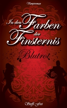 Paperback In den Farben der Finsternis: Blutrot [German] Book
