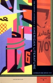 Paperback Norton Anthology of American Literature Vol. E : American Literature since 1945 Book
