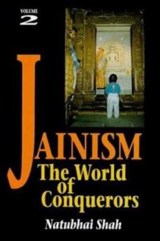 Hardcover Jainism: Volume 1 - The World of Conquerors Book