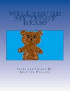 Paperback Will You Be My Teddy Bear? Book