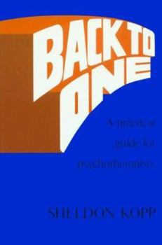 Paperback Back to One: A Practical Guide for Psychotherapists Book