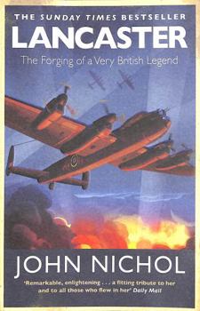 Paperback Lancaster: The Forging of a Very British Legend Book