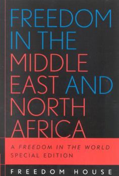 Paperback Freedom in the Middle East and North Africa: A Freedom in the World Book