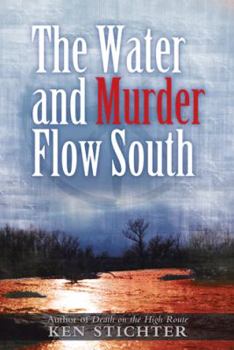 Paperback The Water and Murder Flow South Book