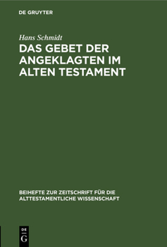 Hardcover Das Gebet Der Angeklagten Im Alten Testament [German] Book