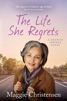 The Life She Regrets - Book #8 of the Granite Springs