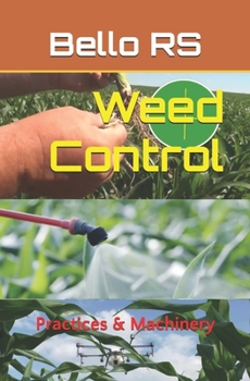 Paperback Weed control: Practices & Machinery Book